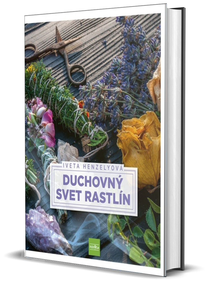 Duchovný svet rastlín Ivety Henzelyovej