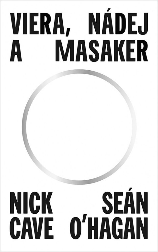 Viera, nádej a masaker (Nick Cave)