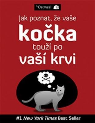 Obálka knihy Jak poznat, že vaše kočka touží po vaší krvi