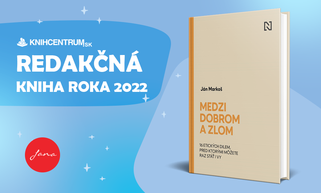 Kniha roka 2022 Medzi dobrom a zlom