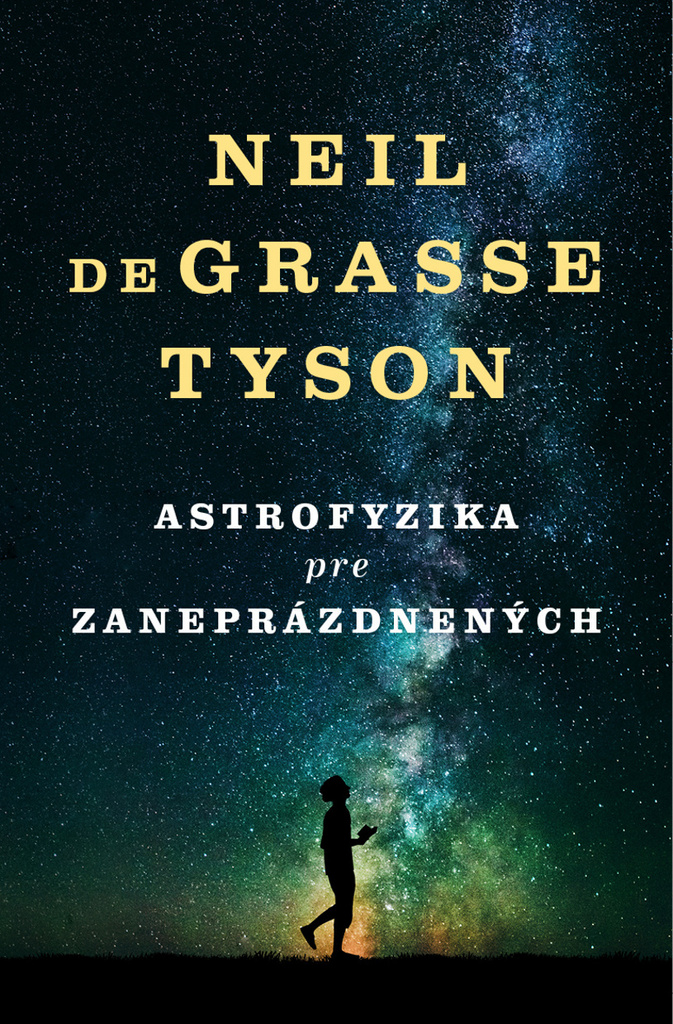 Astrofyzika pre zaneprázdnených