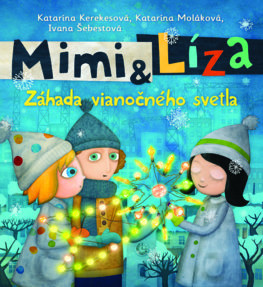 Mimi a Líza Záhada vianočného svetla