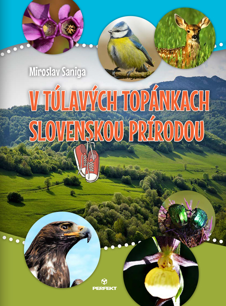 V túlavých topánkach slovenskou prírodou